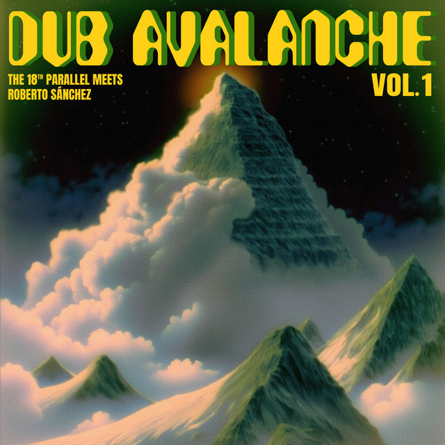 Dub Avalanche (Vol. 1)