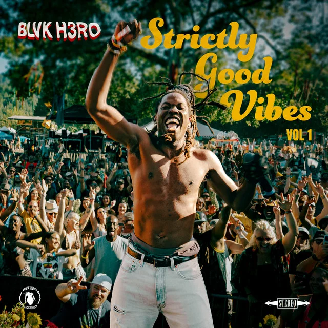 Strictly Good Vibes Vol. 1